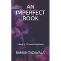 An Imperfect Book: A Book of 79 Inspirational Gems