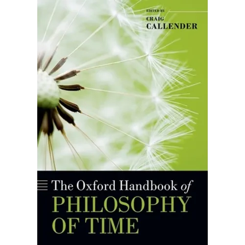 The Oxford Handbook of Philosophy of Time