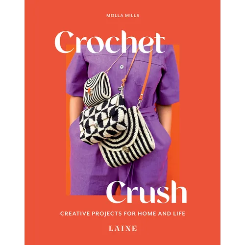 Crochet Crush: Creative Projects for Home and Life