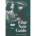 Film Noir Guide: 745 Films of the Classic Era, 1940-1959