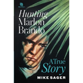 Hunting Marlon Brando: A True Story