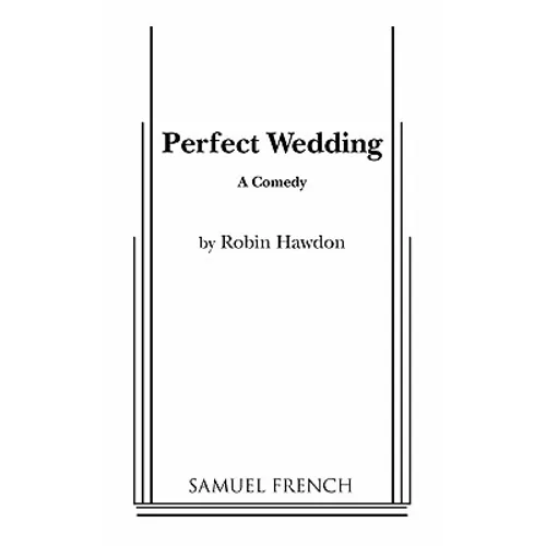 Perfect Wedding