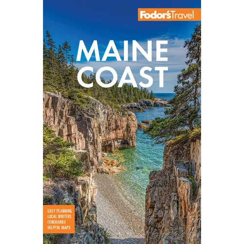 Fodor's Maine Coast: With Acadia National Park