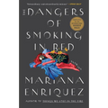The Dangers of Smoking in Bed: Stories