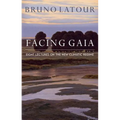 Facing Gaia: Eight Lectures on the New Climatic Regime