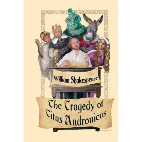 The Tragedy of Titus Andronicus