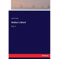Walter's Word: Vol. 1