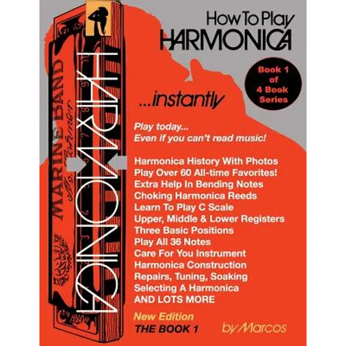 How To Play Harmonica Instantly: The Book 1