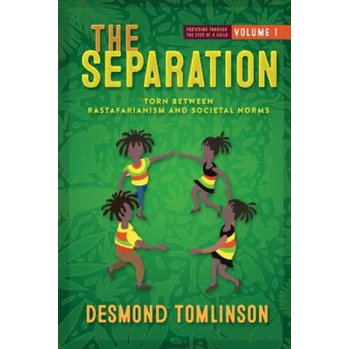 The Separation: Torn Between Rastafarianism and Societal Norms
