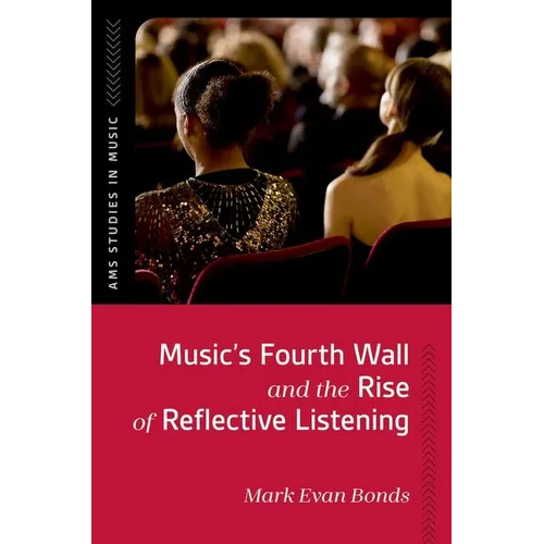 Music's Fourth Wall and the Rise of Reflective Listening