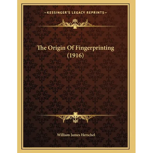 The Origin Of Fingerprinting (1916)