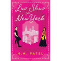 Luv Shuv In New York: An Opposites Attract, Interracial Romance