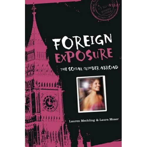 Foreign Exposure: The Social Climber Abroad