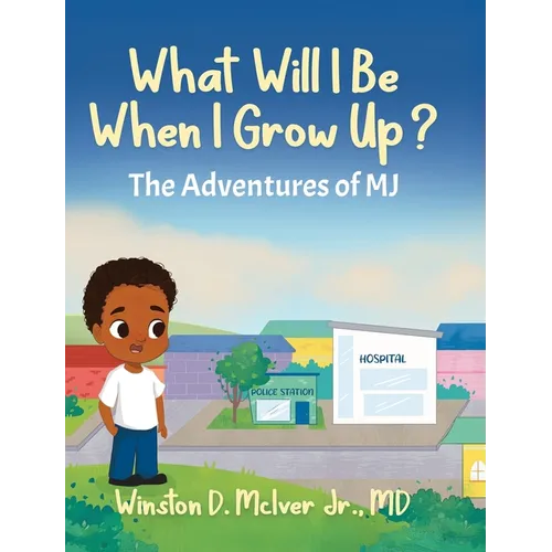 What Will I Be When I Grow Up?