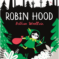 Robin Hood: A Forest Folktale for Little Rebels
