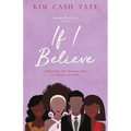If I Believe