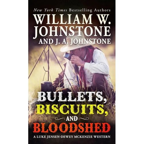 Bullets, Biscuits, and Bloodshed