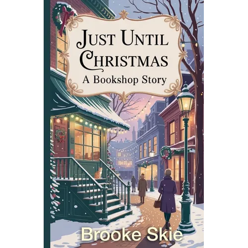 Just Until Christmas