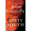 The Dirty South: A Thriller