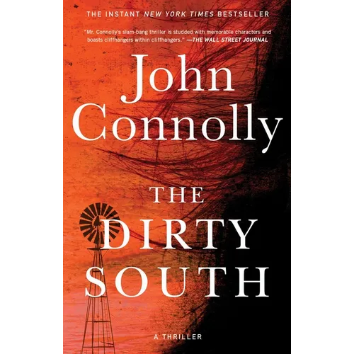 The Dirty South: A Thriller