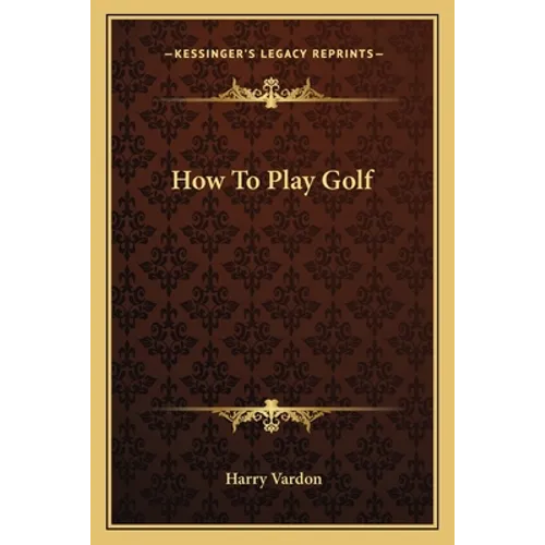 How To Play Golf