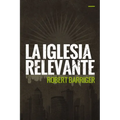 La Iglesia Relevante