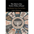 The Myth of the Twelve Tribes of Israel