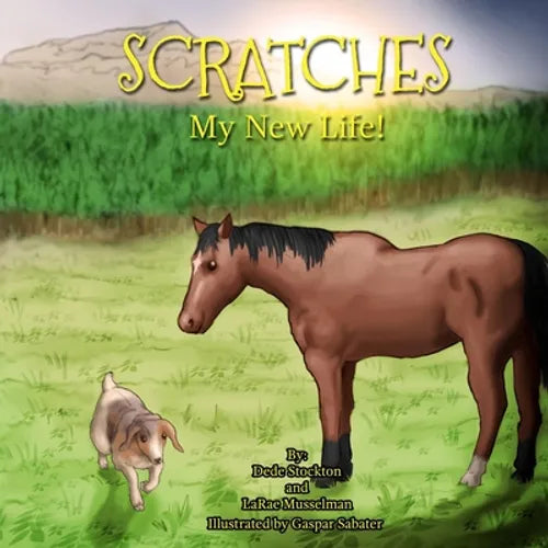 Scratches: My New Life!