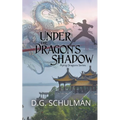 Under the Dragon's Shadow