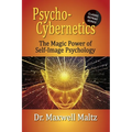 Psycho-Cybernetics The Magic Power of Self Image Psychology