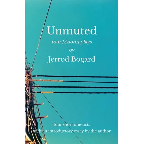 Unmuted: four [Zoom] plays