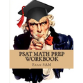 PSAT Math Prep Workbook with Practice Test Questions for the PSAT/NMSQT