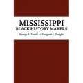 Mississippi Black History Makers