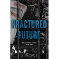 Fractured Future