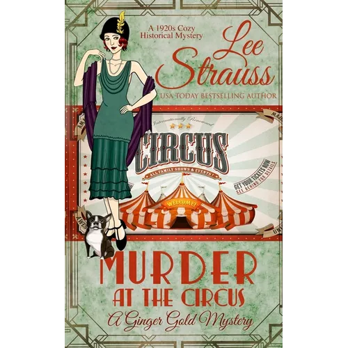 Murder at the Circus: a 1920s cozy historical mystery