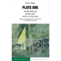 Plays One: Transformation, Masses Man Hoppla, We're Alive!