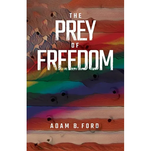 The Prey of Freedom