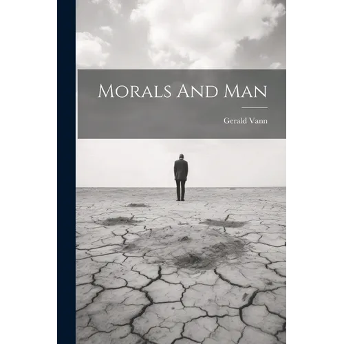 Morals And Man