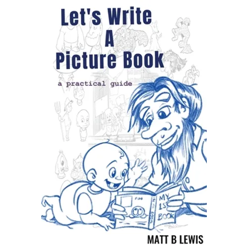 Let's Write a Picture Book: A Practical Guide