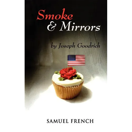 Smoke and Mirrors