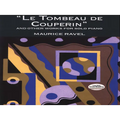 Le Tombeau de Couperin and Other Works for Solo Piano