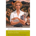 Journalistas: 100 Years of the Best Writing and Reporting by Women Journalists