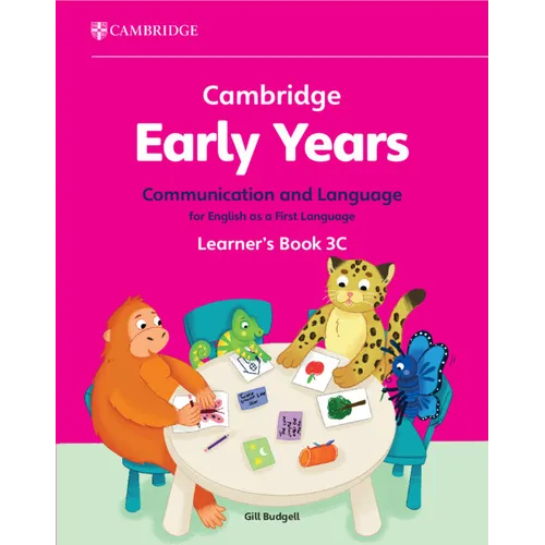 Cambridge Early Years Communication and Language for English as a First Language Learner's Book 3c: Early Years International