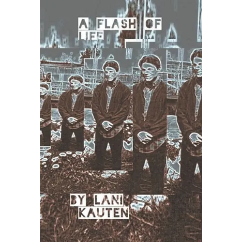 A Flash of Life