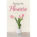 Picking The Flowers