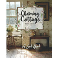 Charming Cottage Style Interiors: A Look Book