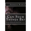 Can Such Things Be: Tales of the Supernatural