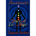 Buckland's Practical Color Magick