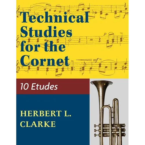 Technical Studies for the Cornet: (English, German and French Edition)