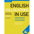 English Collocations in Use Intermediate Book with Answers: How Words Work Together for Fluent and Natural English
